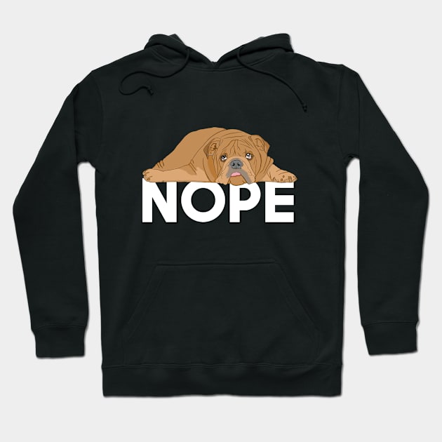 Bulldog - Bulldog Nope Hoodie by Kudostees